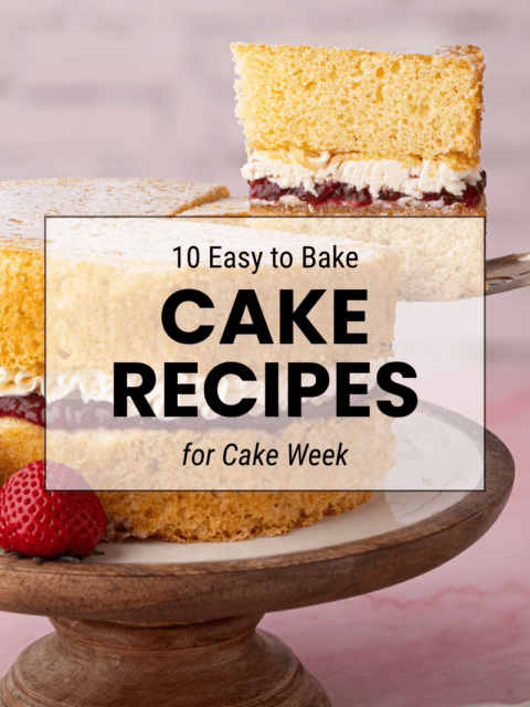 Selection of homemade cakes with text reading “10 easy cake recipes for Cake Week”